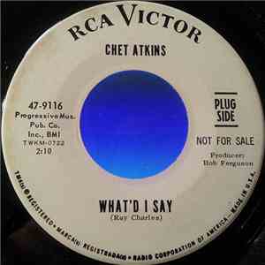 Chet Atkins - What'd I Say / Charlie Brown FLAC
