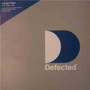 Crystal Clear - Live Your Life FLAC