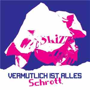 east german beauties - Vermutlich Ist Alles Schrott FLAC