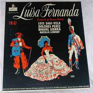 Federico Moreno Torroba, Federico Romero, Guillermo Fernández Shaw - Luisa Fernanda FLAC