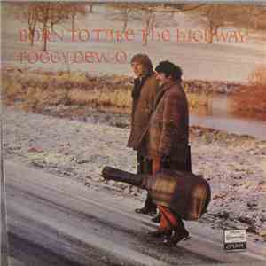 Foggy Dew-O - Born To Take The Highway FLAC