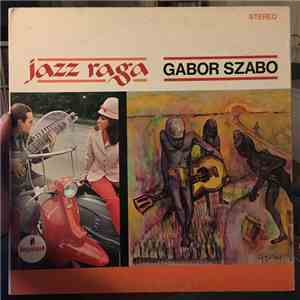Gabor Szabo - Jazz Raga FLAC