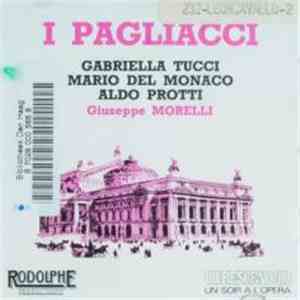 Gabriella Tucci, Mario del Monaco, Aldo Protti, Giuseppe Morelli - I Pagliacci FLAC