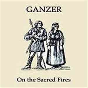 Ganzer - On The Sacred Fires FLAC