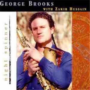 George Brooks, Zakir Hussain - Night Spinner FLAC