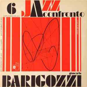 Giancarlo Barigozzi - Jazz A Confronto 6 FLAC