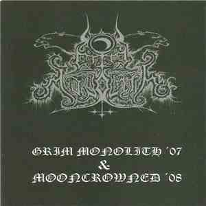 Grim Monolith - Grim Monolith & Mooncrowned FLAC