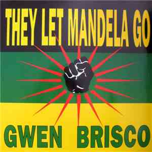 Gwen Brisco - They Let Mandela Go FLAC