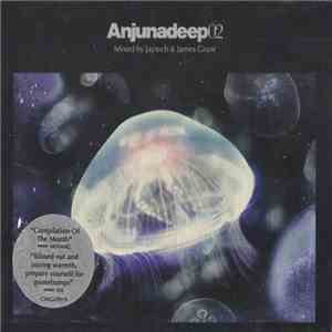 Jaytech & James Grant - Anjunadeep 02 FLAC