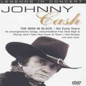 Johnny Cash - In Concert: The Man In Black - His Early Years FLAC
