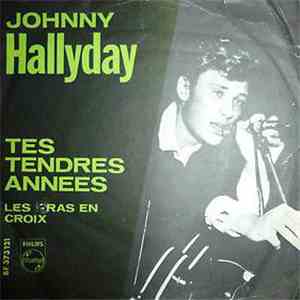 Johnny Hallyday - Tes Tendres Années FLAC