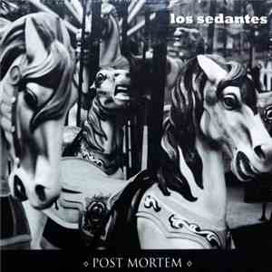 Los Sedantes - Post Mortem FLAC