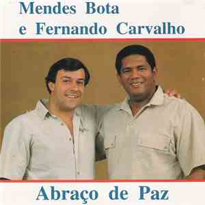 Mendes Bota, Fernando Carvalho - Abraço De Paz FLAC