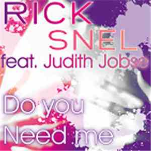 Rick Snel feat. Judith Jobse - Do You Need Me FLAC