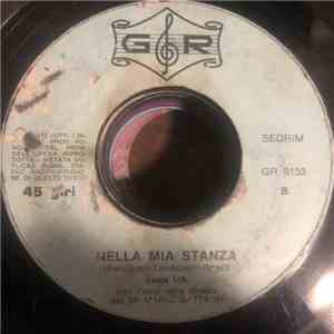 Rino , Lia  - La Tua Storia E' Una Favola / Nella Mia Stanza FLAC