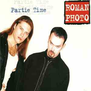Roman Photo - Partie Time FLAC