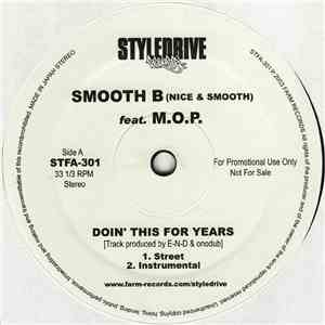 Smooth B (Nice & Smooth) Feat. M.O.P. - Doin' This For Years FLAC