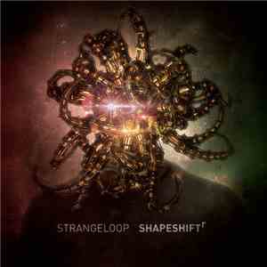 Strangeloop - Shapeshiftr FLAC