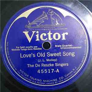 The De Reszke Singers - Love's Old Sweet Song FLAC