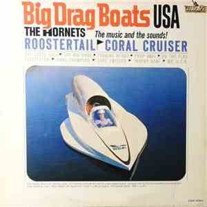 The Hornets  - Big Drag Boats U.S.A. FLAC