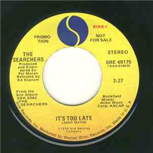 The Searchers - It's Too Late FLAC
