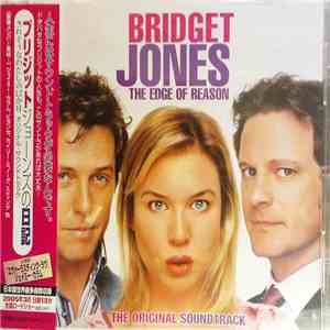 Various = 様々なアーティスト - Bridget Jones - The Edge Of Reason (The Original Soundtrack) = ブリジット・ジョーンズの日記　きれそうなわたしの１２ヶ月　オリジナル・サウンドトラック FLAC