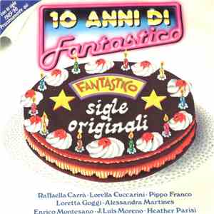 Various - 10 Anni Di Fantastico FLAC