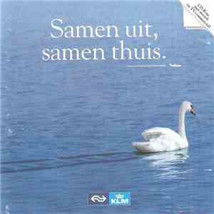 Various - Samen Uit, Samen Thuis FLAC