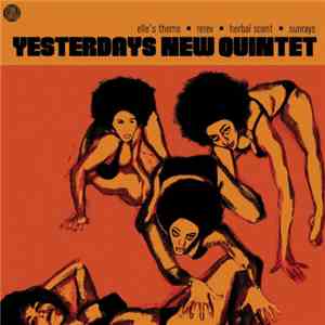 Yesterdays New Quintet - Elle's Theme FLAC