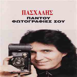 Πασχάλης - Παντού Φωτογραφίες Σου FLAC
