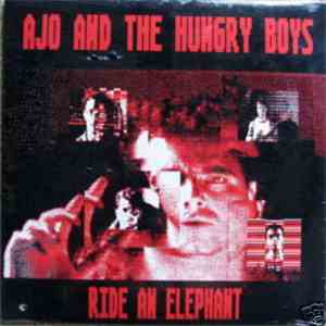 Ajo And The Hungry Boys - Ride An Elephant FLAC
