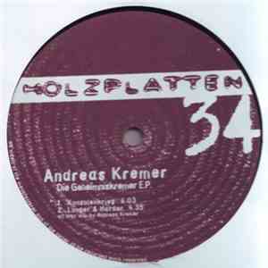 Andreas Kremer - Die Geheimniskremer E.P. FLAC