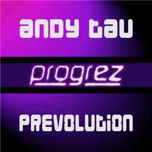 Andy Tau - Prevolution FLAC
