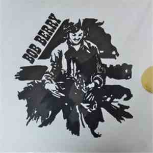 Bob Berry - Heavy Berry FLAC