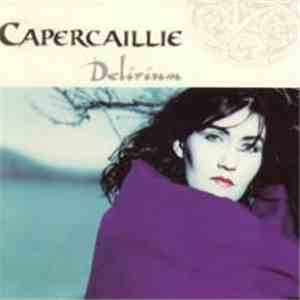 Capercaillie - Delirium FLAC
