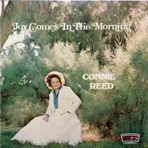 Connie Reed  - Joy Comes In The Morning FLAC