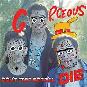 Don't Stop Or We'll Die - Gorgeous FLAC