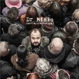 Dr Misio - Zmartwychwstaniemy FLAC