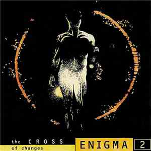 Enigma - The Cross Of Changes FLAC