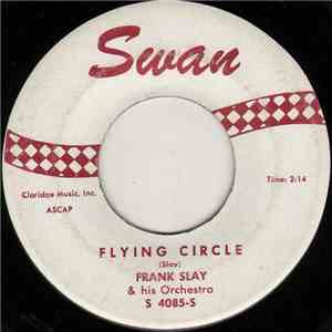Frank Slay & His Orchestra - Flying Circle / Cincinnati FLAC