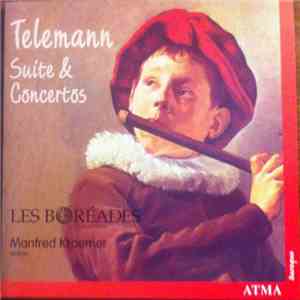 Georg Philipp Telemann, Les Boréades De Montréal, Manfredo Kraemer - Suite & Concertos FLAC