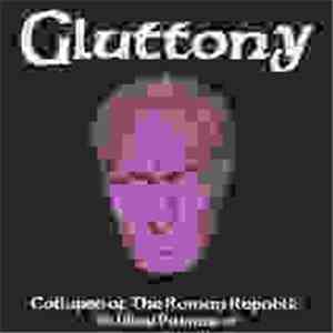Gluttony  - Collapse Of The Roman Republic FLAC