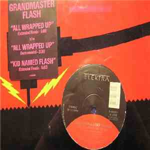 Grandmaster Flash - All Wrapped Up FLAC