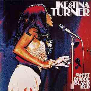 Ike And Tina Turner - Sweet Rhode Island Red FLAC