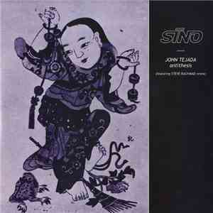 John Tejada - Antithesis FLAC
