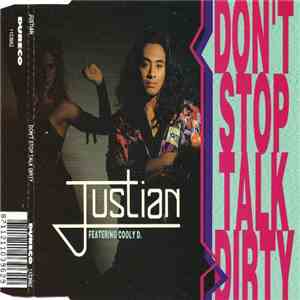 Justian Featuring Cooly D - Don't Stop Talk Dirty FLAC