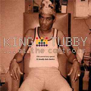 King Tubby - King Tubby... At The Controls FLAC