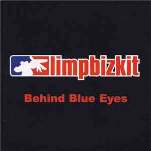 Limpbizkit - Behind Blue Eyes FLAC