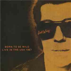 Link Wray - Born To Be Wild Live In The Usa 1987 FLAC