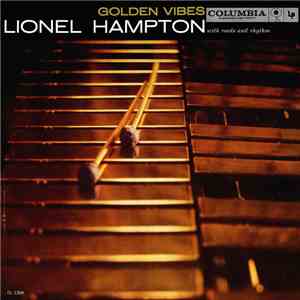 Lionel Hampton - Golden Vibes FLAC